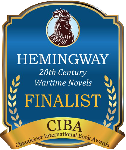2023 HEMMINGWAY Book Awards Semi-Finalist for 20th Century Wartime Fiction